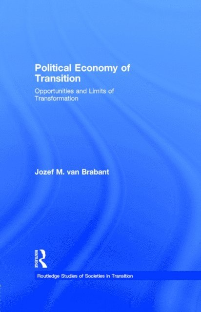 Jozef M. van Brabant - Political Economy of Transition, E-bok