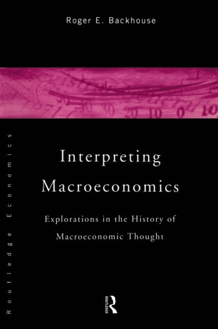 Roger E. Backhouse - Interpreting Macroeconomics, E-bok
