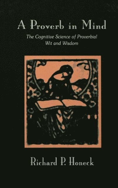 Richard P. Honeck - Proverb in Mind, E-bok