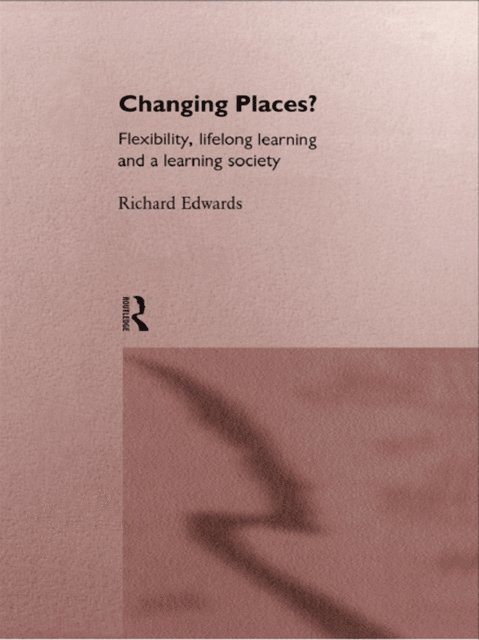 Richard Edwards - Changing Places?, E-bok