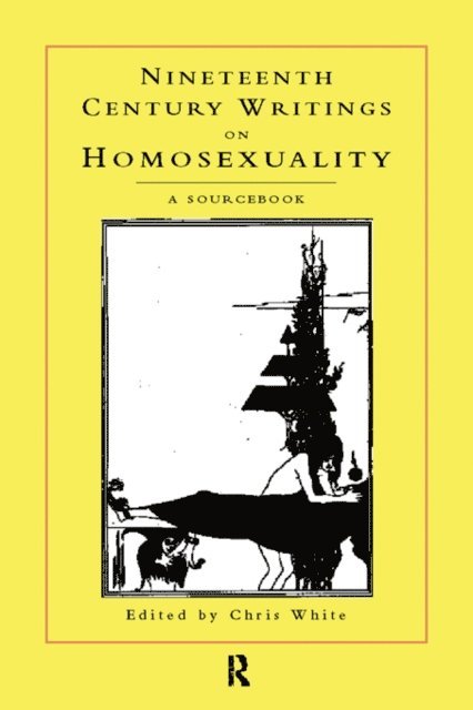 Chris White - Nineteenth-Century Writings on Homosexuality, E-bok. Tillgänglighet: Lägg i varukorg