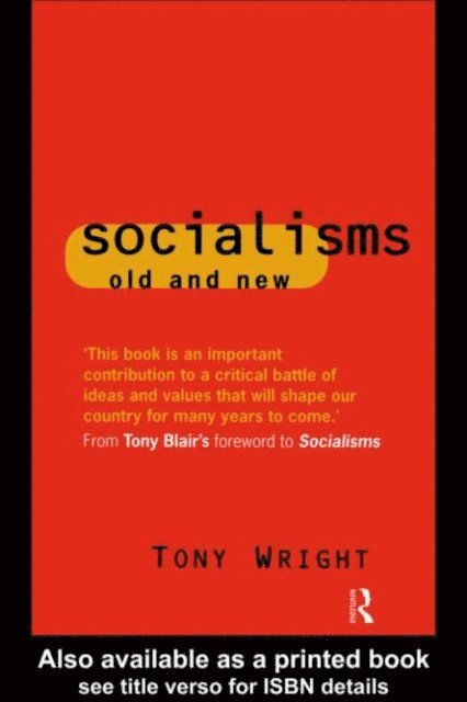 Tony Wright - Socialisms: Old and New, E-bok