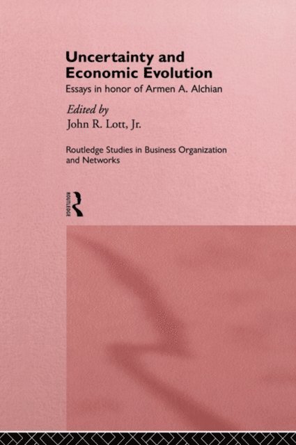 John L. Lott Jr. - Uncertainty and Economic Evolution, E-bok