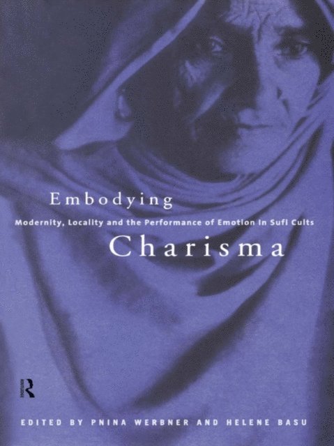 Helene Basu, Pnina Werbner - Embodying Charisma, E-bok