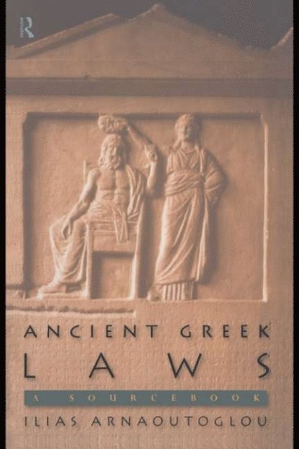 Ilias Arnaoutoglou - Ancient Greek Laws, E-bok