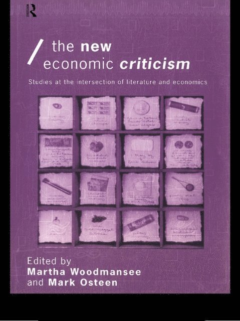 Mark Osteen, Martha Woodmansee - New Economic Criticism, E-bok