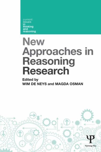 Magda Osman, Wim De Neys - New Approaches in Reasoning Research, E-bok