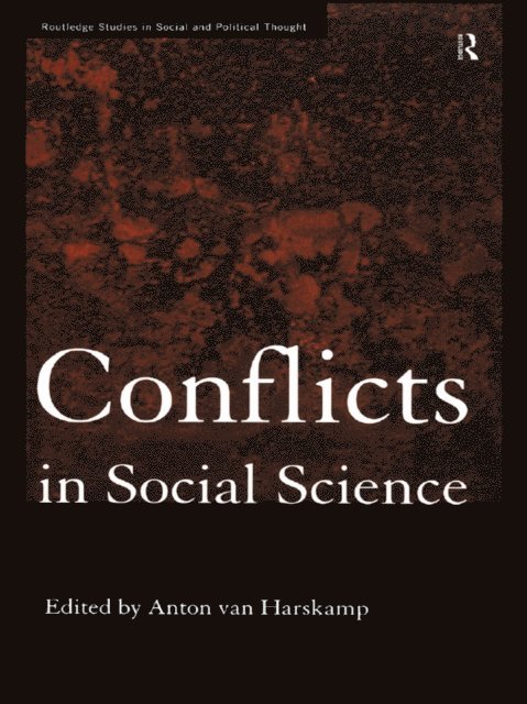 Anton Van Harskamp - Conflicts in Social Science, E-bok