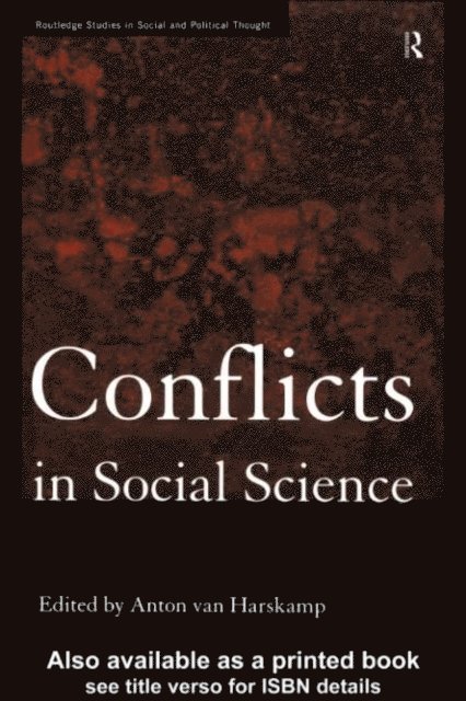 Anton Van Harskamp - Conflicts in Social Science, E-bok