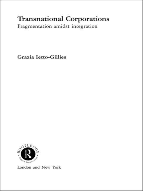 Grazia Ietto-Gillies - Transnational Corporations, E-bok