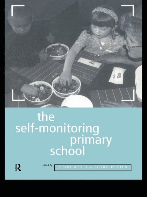 Cyril Poster - Self-Monitoring Primary School, E-bok