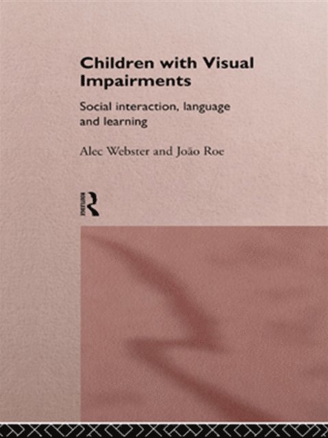 Alec Webster, Joao Roe - Children with Visual Impairments, E-bok