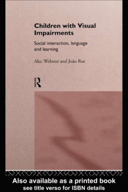 Alec Webster, Joao Roe - Children with Visual Impairments, E-bok