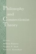 Philosophy and Connectionist Theory