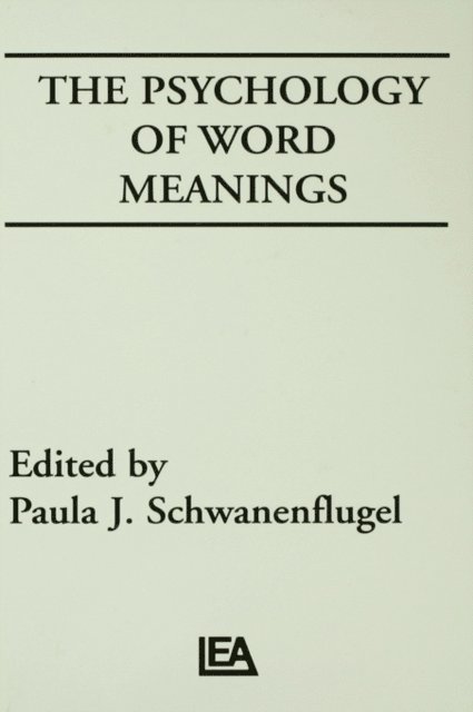Paula J. Schwanenflugel - Psychology of Word Meanings, E-bok