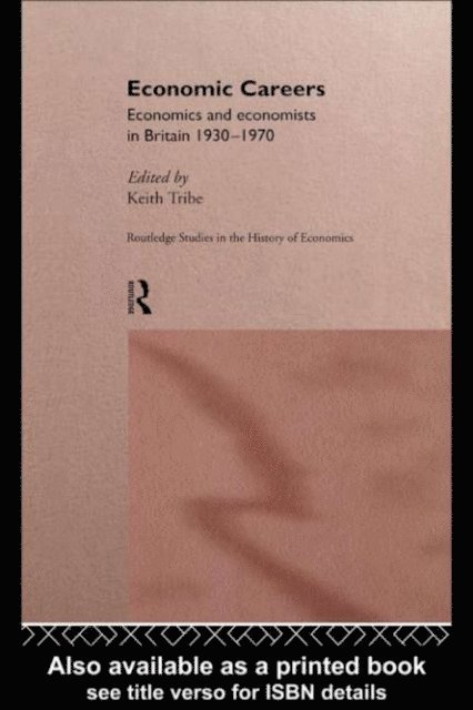 Keith Tribe - Economic Careers, E-bok