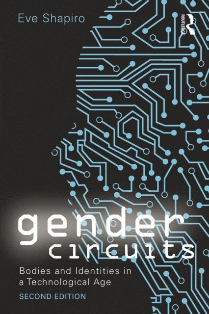 Eve Shapiro - Gender Circuits, E-bok