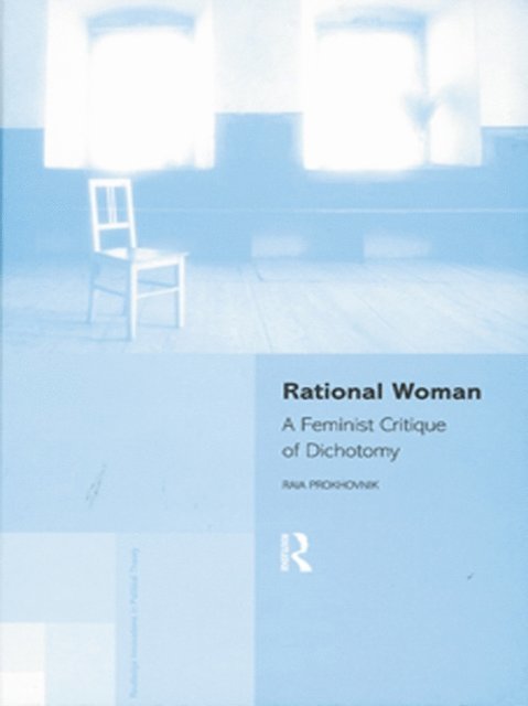 Raia Prokhovnik - Rational Woman, E-bok