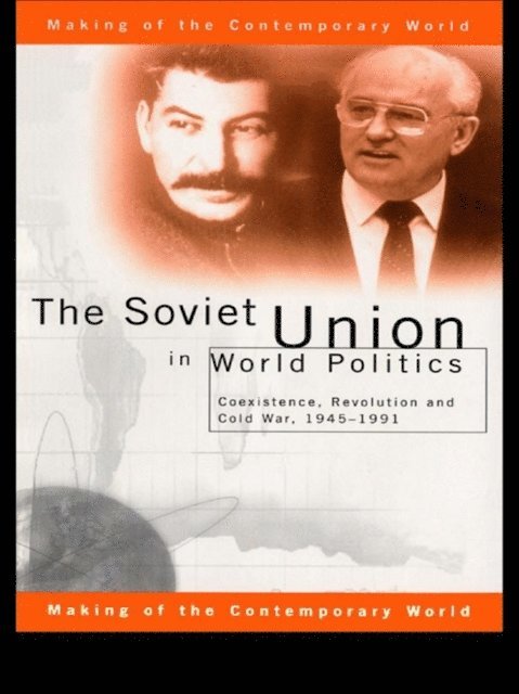 Geoffrey Roberts - Soviet Union in World Politics, E-bok