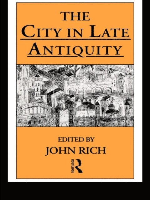 John Rich, Dr John Rich - City in Late Antiquity, E-bok