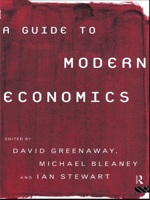 Prof David Greenaway, Michael Bleaney - Guide to Modern Economics, E-bok