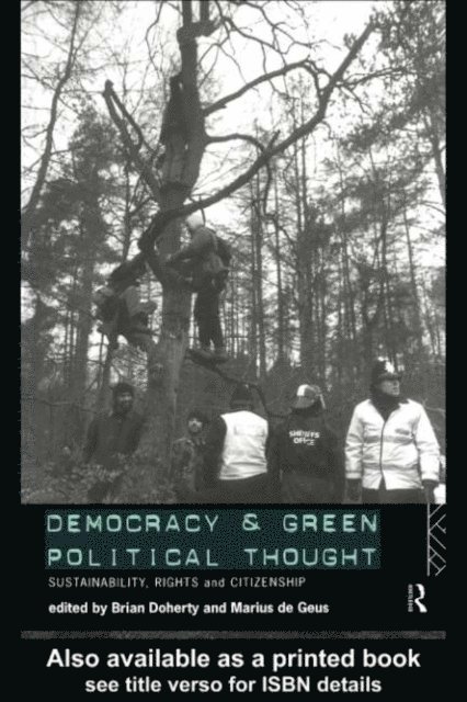 Marius de Geus, Brian Doherty - Democracy and Green Political Thought, E-bok