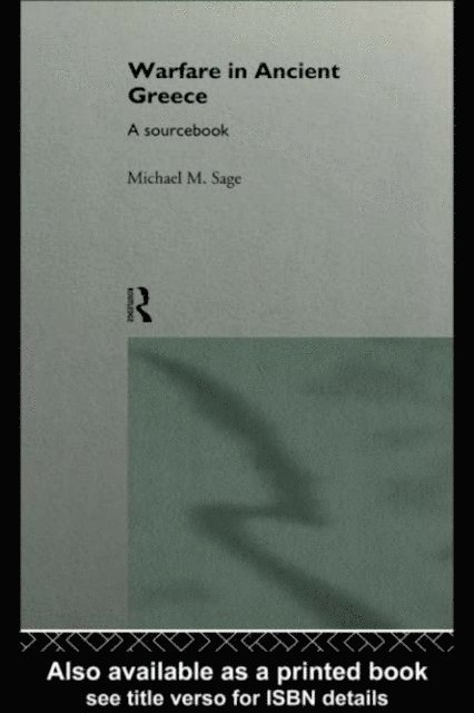 Michael Sage - Warfare in Ancient Greece, E-bok