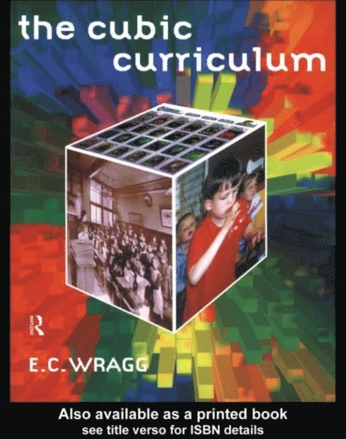 Ted Wragg - Cubic Curriculum, E-bok