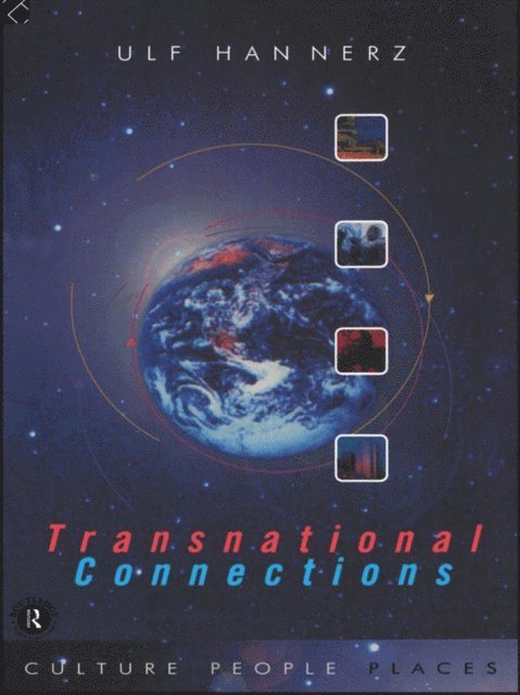 Ulf Hannerz - Transnational Connections, E-bok
