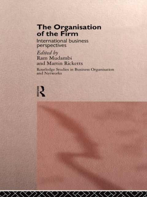 Martin Ricketts, Ram Mudambi - Organisation of the Firm, E-bok