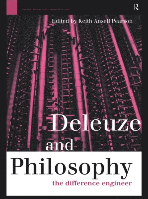 Keith Ansell Pearson, Keith Ansell-Pearson - Deleuze and Philosophy, E-bok