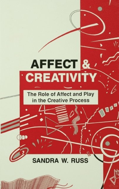 Sandra Walker Russ - Affect and Creativity, E-bok