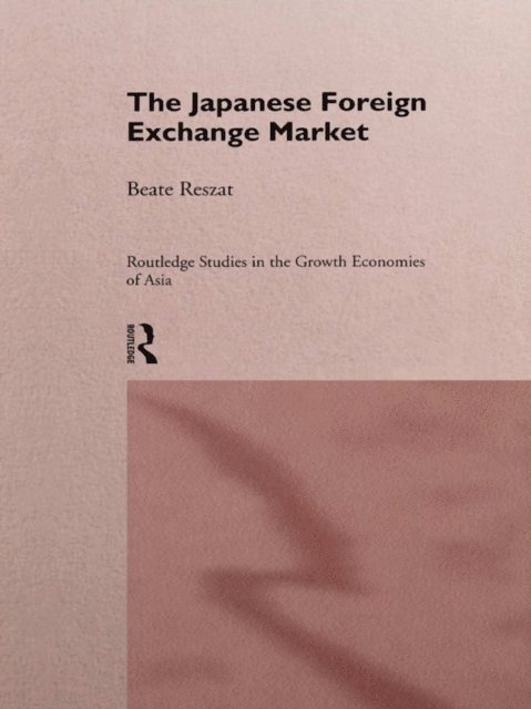 Beate Reszat - Japanese Foreign Exchange Market, E-bok
