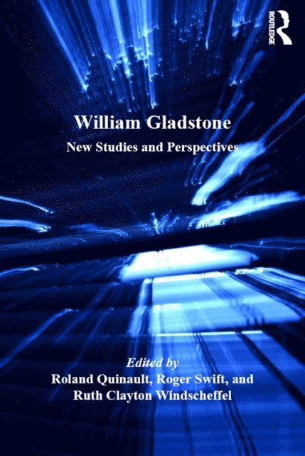 Roland Quinault, Roger Swift - William Gladstone, E-bok