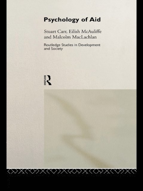 Eilish McAuliffe, Mac MacLachlan, Stuart Carr - Psychology of Aid, E-bok