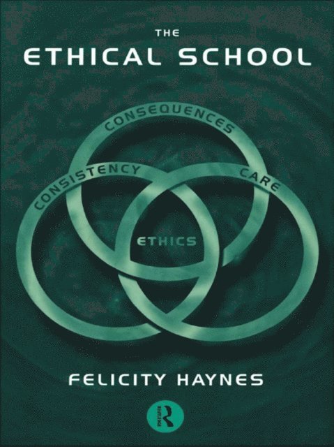 Felicity Haynes - Ethical School, E-bok