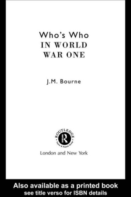 John Bourne - Who's Who in World War I, E-bok