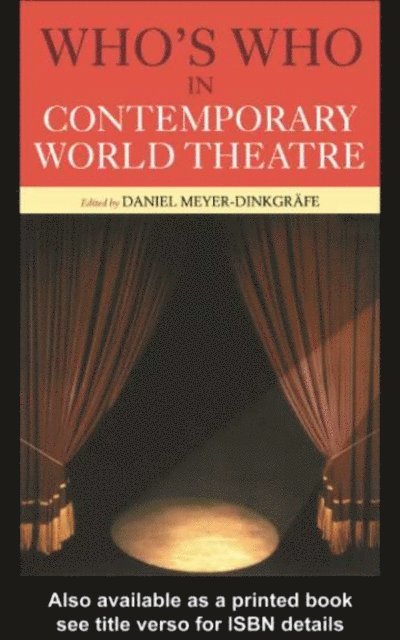 Daniel Meyer-Dinkgrafe - Who's Who in Contemporary World Theatre, E-bok