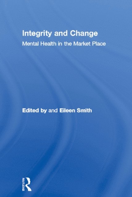 Eileen Smith - Integrity and Change, E-bok