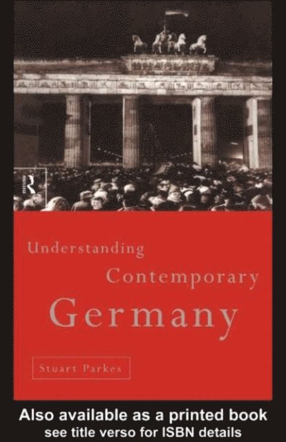 Stuart Parkes - Understanding Contemporary Germany, E-bok