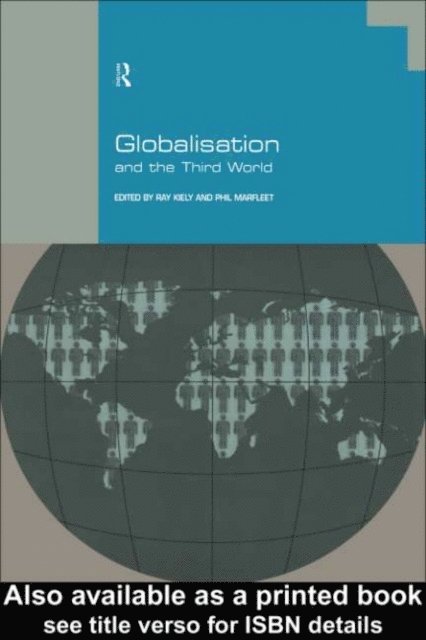 Phil Marfleet, Ray Kiely - Globalisation and the Third World, E-bok