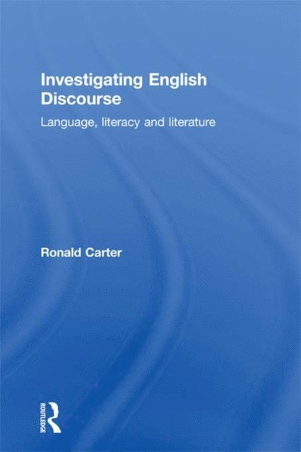 Ronald Carter - Investigating English Discourse, E-bok