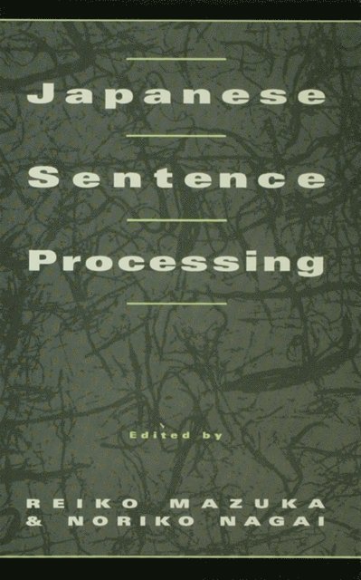 Noriko Nagai, Reiko Mazuka - Japanese Sentence Processing, E-bok
