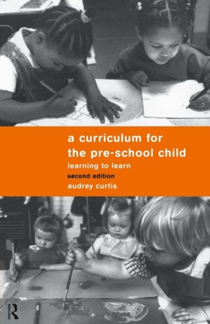 Audrey Curtis - Curriculum for the Pre-School Child, E-bok. Tillgänglighet: Lägg i varukorg