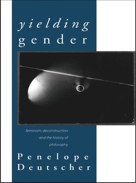 Penelope Deutscher - Yielding Gender, E-bok