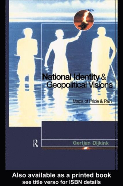 Gertjan Dijink - National Identity and Geopolitical Visions, E-bok. Tillgänglighet: Lägg i varukorg