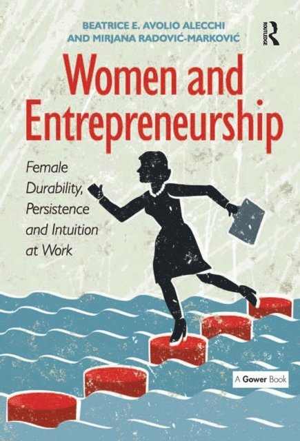 Mirjana RadoviA‡-MarkoviA‡, Beatrice E. Avolio Alecchi - Women and Entrepreneurship, E-bok