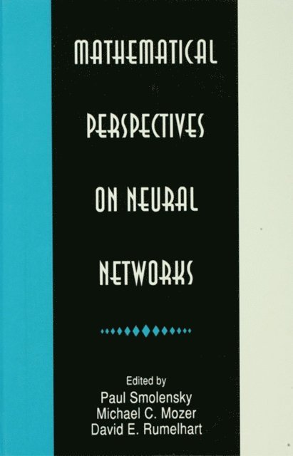 Michael C. Mozer, Paul Smolensky - Mathematical Perspectives on Neural Networks, E-bok