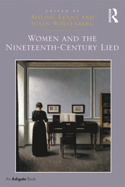 Susan Wollenberg, Aisling Kenny - Women and the Nineteenth-Century Lied, E-bok