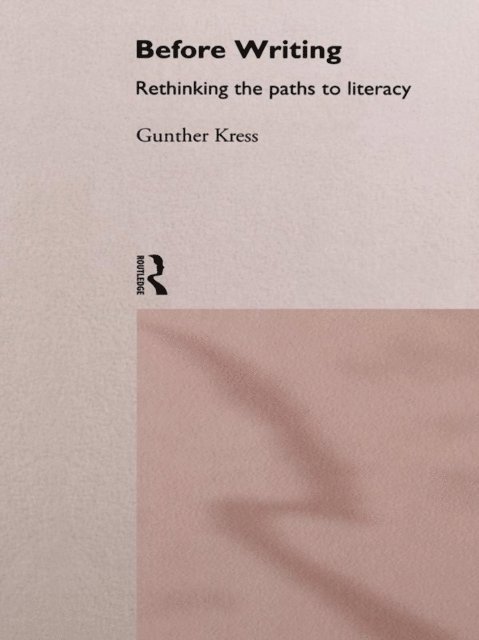 Gunther Kress - Before Writing, E-bok